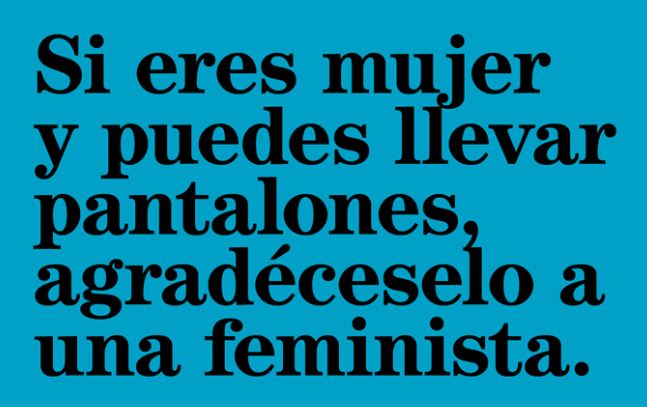 “Se és mulher e podes (…), agradece a uma feminista”