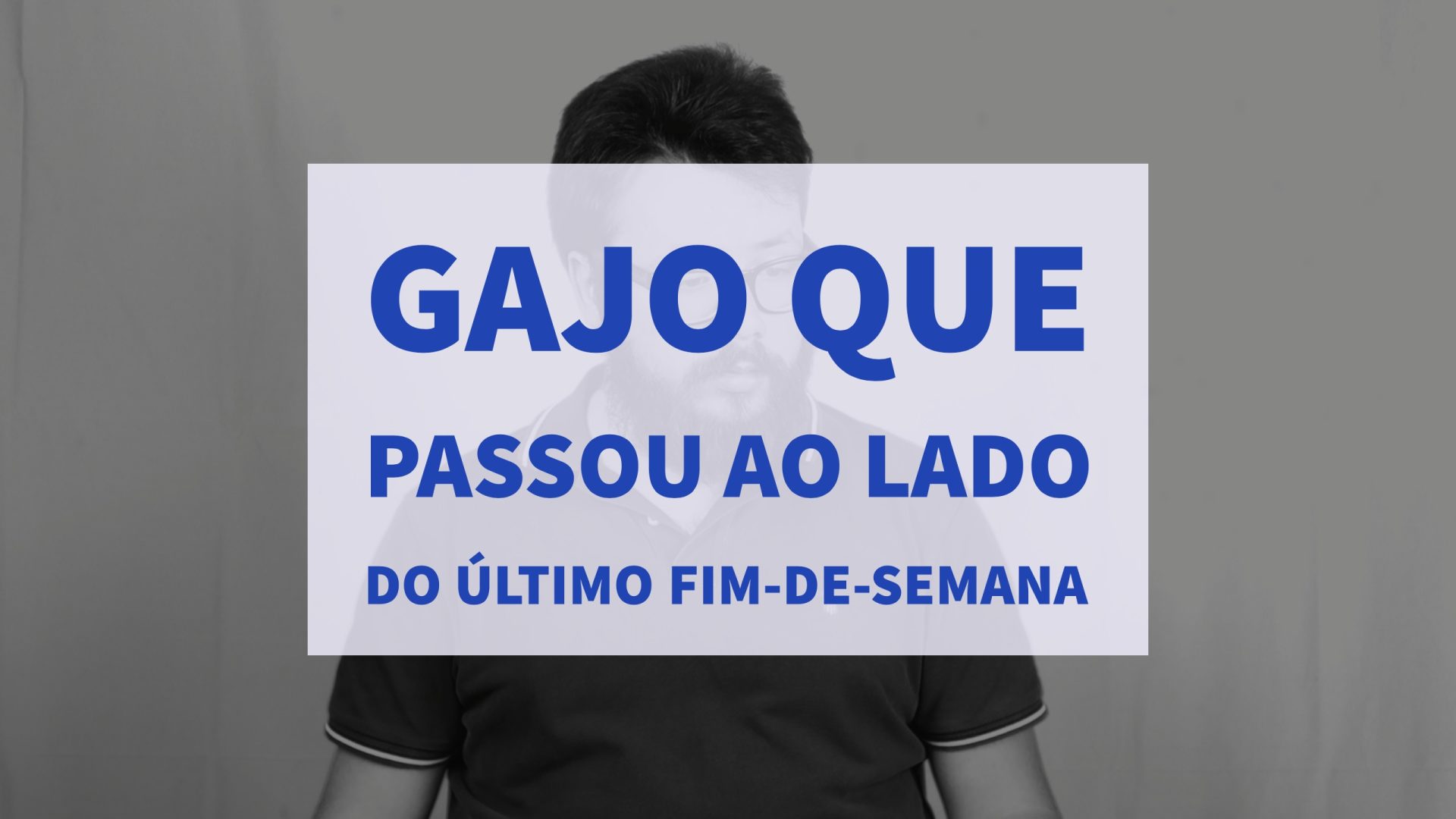 Isto é Sério: Gajo que passou ao lado do último fim-de-semana